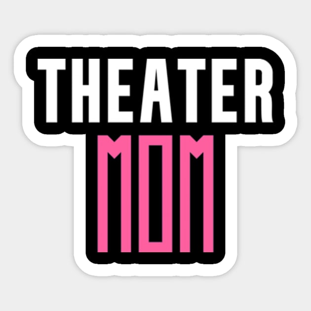 Theater Mom Sticker by poppoplover